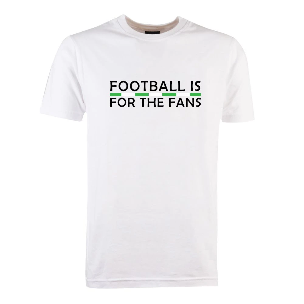 TOFFS Green/White Football Is For The Fans White T-Shirt 1 TOFFS Green/White Football Is For The Fans White T-Shirt