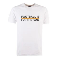 TOFFS Orange Football Is For The Fans White T-Shirt